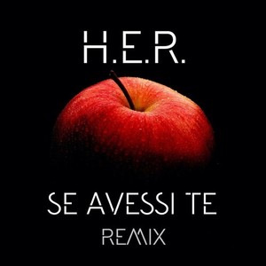 Se avessi te (Remix)