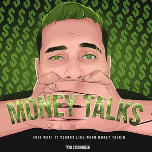 Money Talks (Explicit)