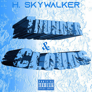 Thunder & Clouds (Explicit)