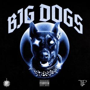 Big Dogs (feat. Twin le prophet) [Explicit]