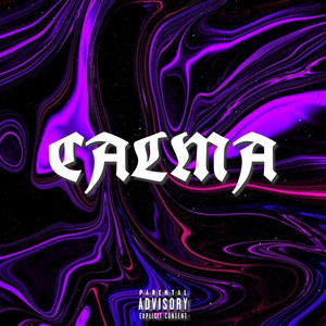 Calma (Explicit)