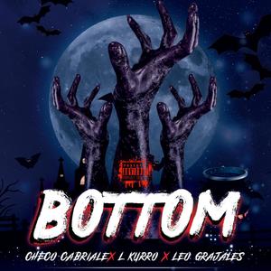 BOTTOM (feat. L Kurro & Checo Cabriale) [Explicit]