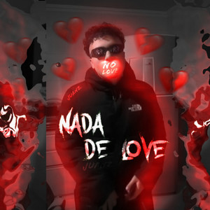 Nada de love