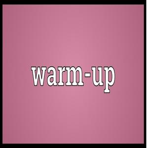 Warm Up (Explicit)