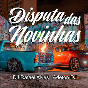 Disputa das Novinhas (Explicit)