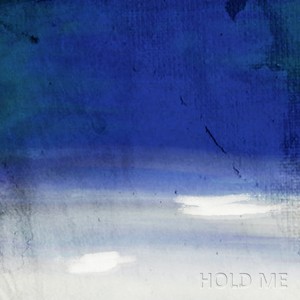 Hold me (Inst.)