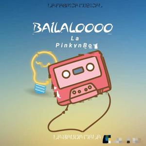 BAILALOO (feat. LA PIKYN BOW)