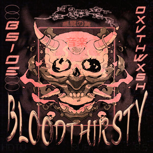 BLOODTHIRSTY (Explicit)