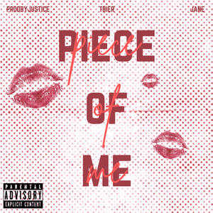 Piece of Me (Explicit)