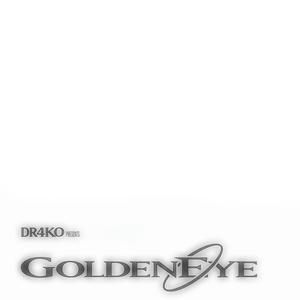 GoldenEye (Explicit)