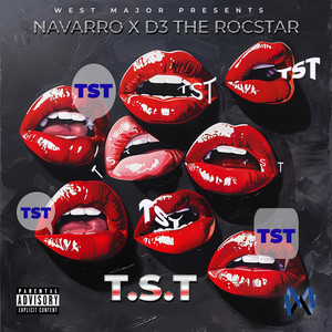 T.S.T. (Explicit)