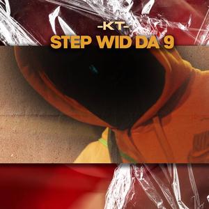 Step wit da 9 (Explicit)