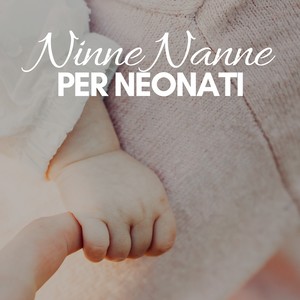 Ninne Nanne per Neonati