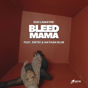 BLEED MAMA (Explicit)