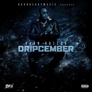 Dripcember (Explicit)