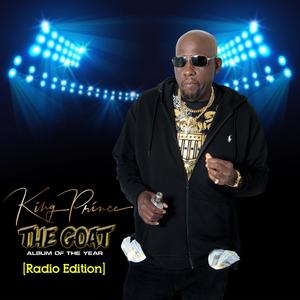 King Prince the Goat (Radio Edition) [Explicit]