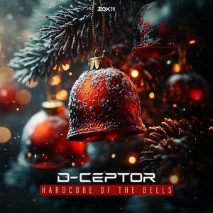 Hardcore of the Bells (Christmas Is Here)