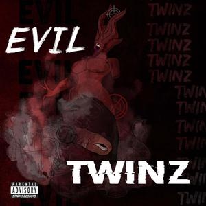 EVIL TWINZ(Bound) (VIP Mix|Explicit)