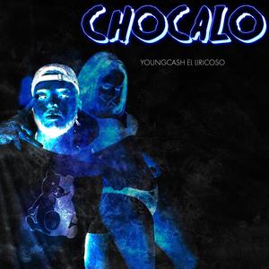 Chocalo (Explicit)