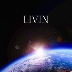 Livin (feat. Rashani Mcknight) [Explicit]