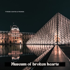 Museum of Broken Hearts