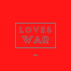 Love And War (Explicit)