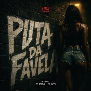 Puta da Favela (Explicit)
