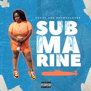 Submarine (Explicit)