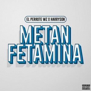 Metanfetamina (Explicit)