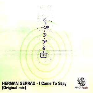 I Came to Stay(Original)