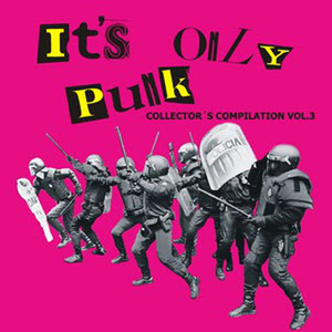 It's only punk. Collector's compilation vol. 3 (Explicit)