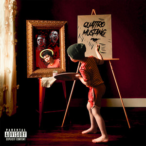 QUATTRO MUSTANG (Explicit)
