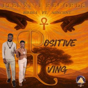 POSITIVE LIVING (feat. AIINCHNT)