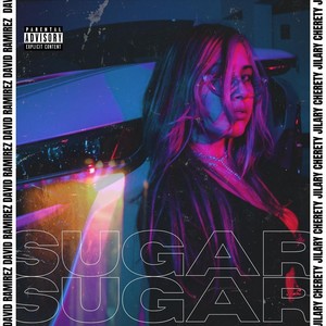 Sugar (feat. David Rmz) [Explicit]