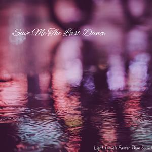 Save Me The Last Dance