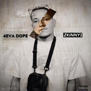 4EVA DOPE (Explicit)