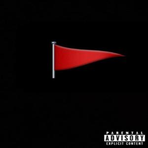 RED FLAG(Official Audio) (Explicit)