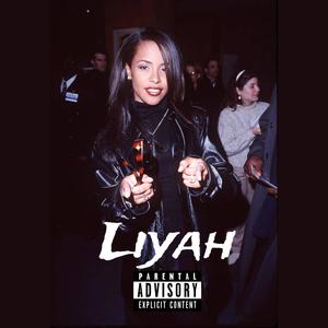 Liyah (Explicit)