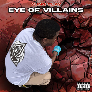 Eye Of Villians (Explicit)