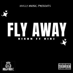 Fly Away (feat. Dibz)