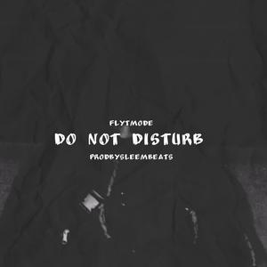 Do Not Disturb (Explicit)