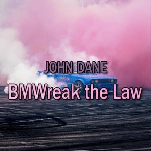 BMWreak the Law E36 E46 E90 E92 F80 F82