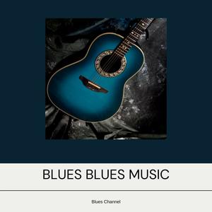 Blues Blues Music