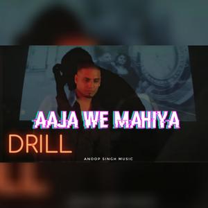 Aaja We Mahiya (Drill Beat)