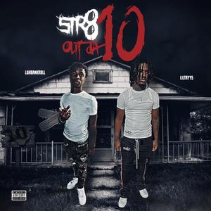 Str8 Out Da 10 (Explicit)