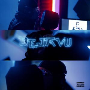 Dejavú (Explicit)