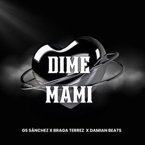 Dime Mami (Explicit)