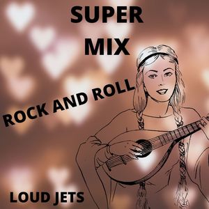 Super Mix Rock And Roll