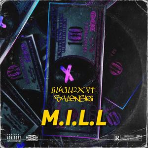 M.I.L.L (feat. Balenskii) (Radio Edit)