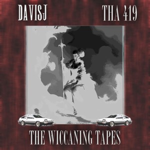 THE WICCANING TAPES (Explicit)